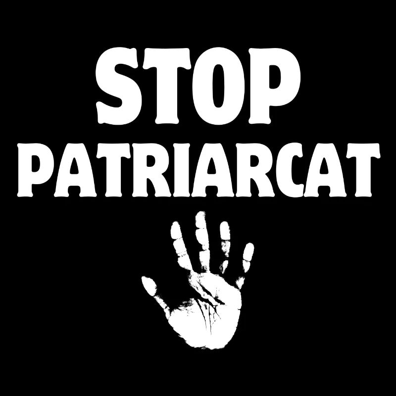 Stop patriarchy, women's rights