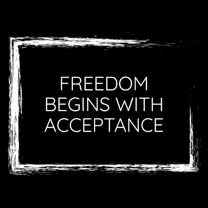 La liberté commence par la conception du t-shirt sagesse d’acceptation