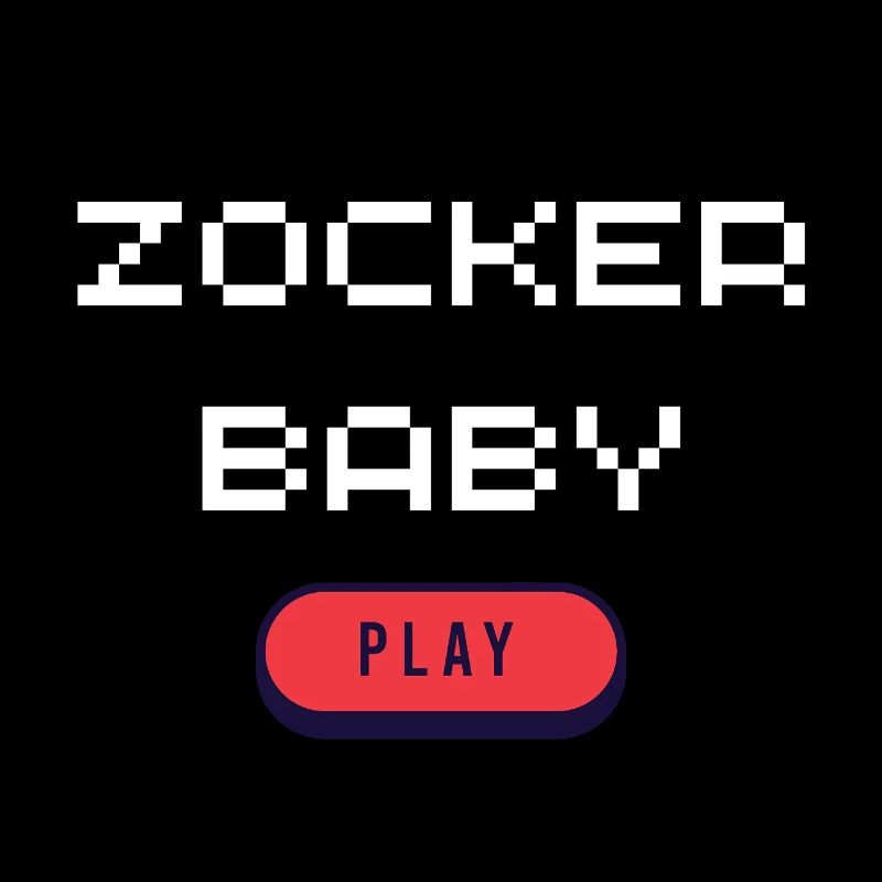 Zocker Baby 