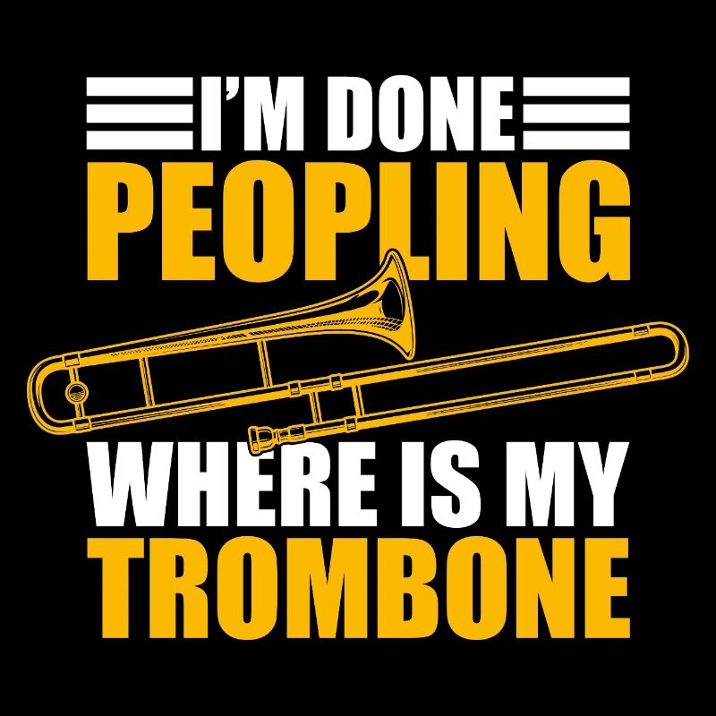 Terminé en trombone, tromboniste
