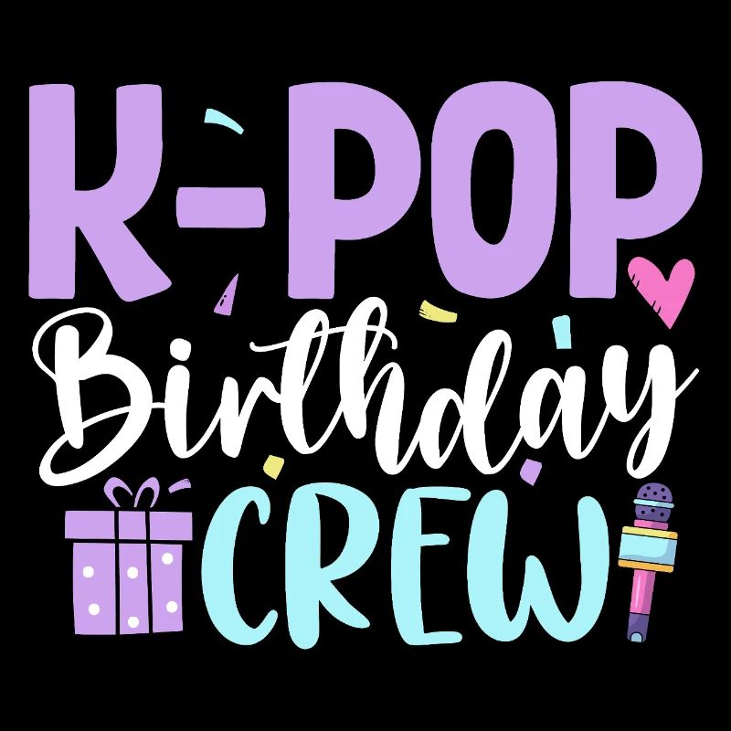 K Pop Birthday Crew