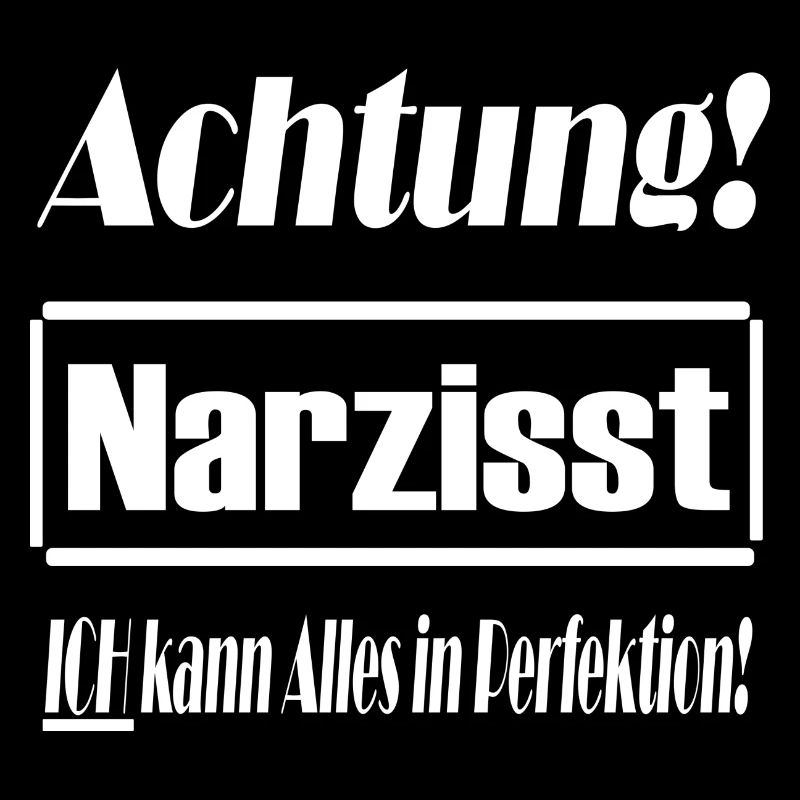 Narzisst, Perfektion, Selbstverliebt, Geschenkidee