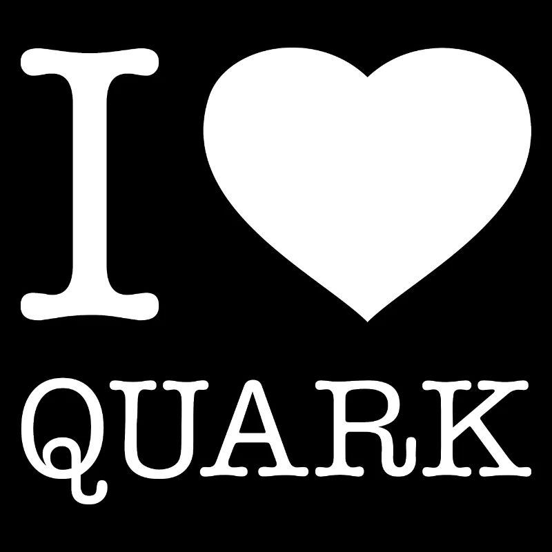 J’ADORE LE QUARK
