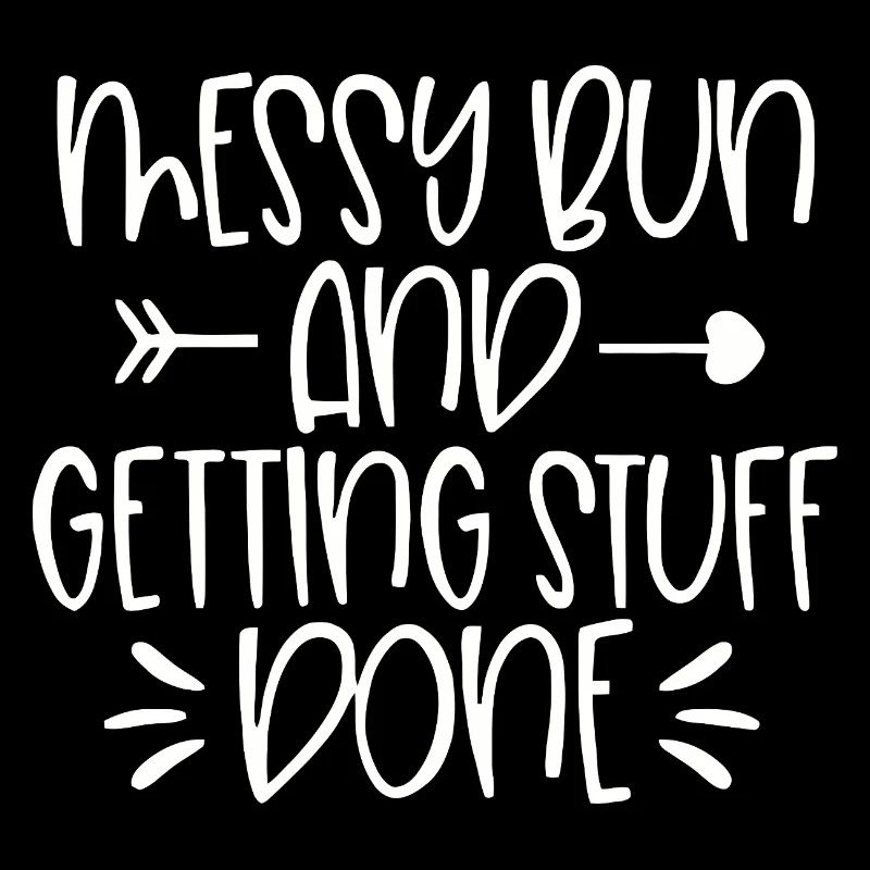 Messy Run and Getting Stuff Done Quote