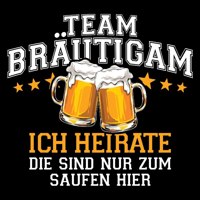 Bachelor Party Team Groom I'm Marrying - Drinking Beer