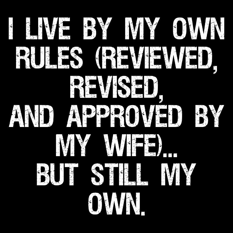 I live by my own rules reviewed revised and
