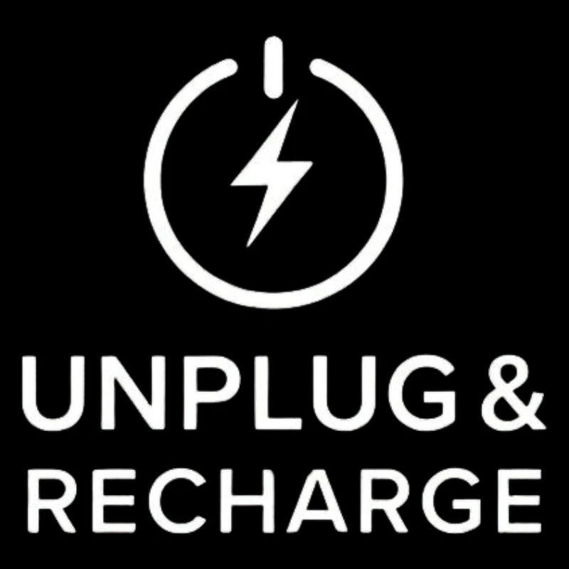 DÉBRANCHEZ-VOUS et RECHARGEZ.