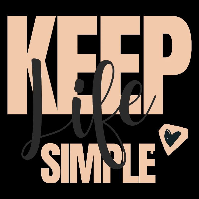 Keep Life Simple Schriftzug