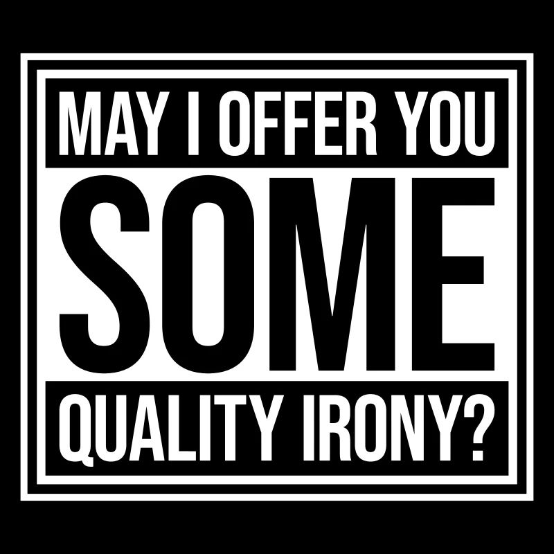 Puis-je vous offrir un peu d’ironie de qualité, Lustiger Spruch