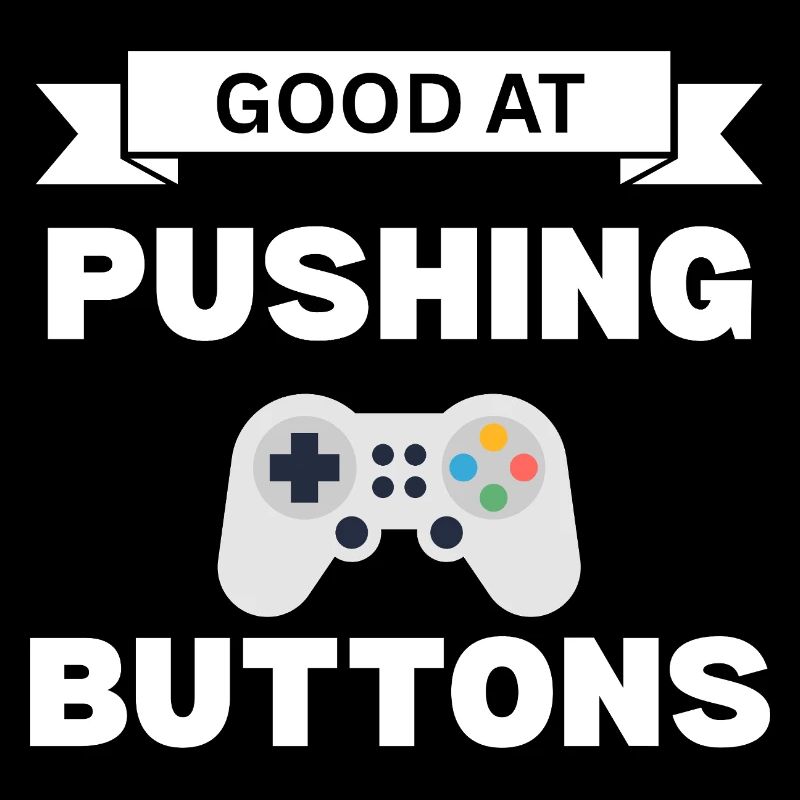 Good button press saying