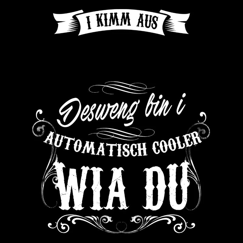 I KIMM AUS "personalisiert" DESWENG BIN I ...