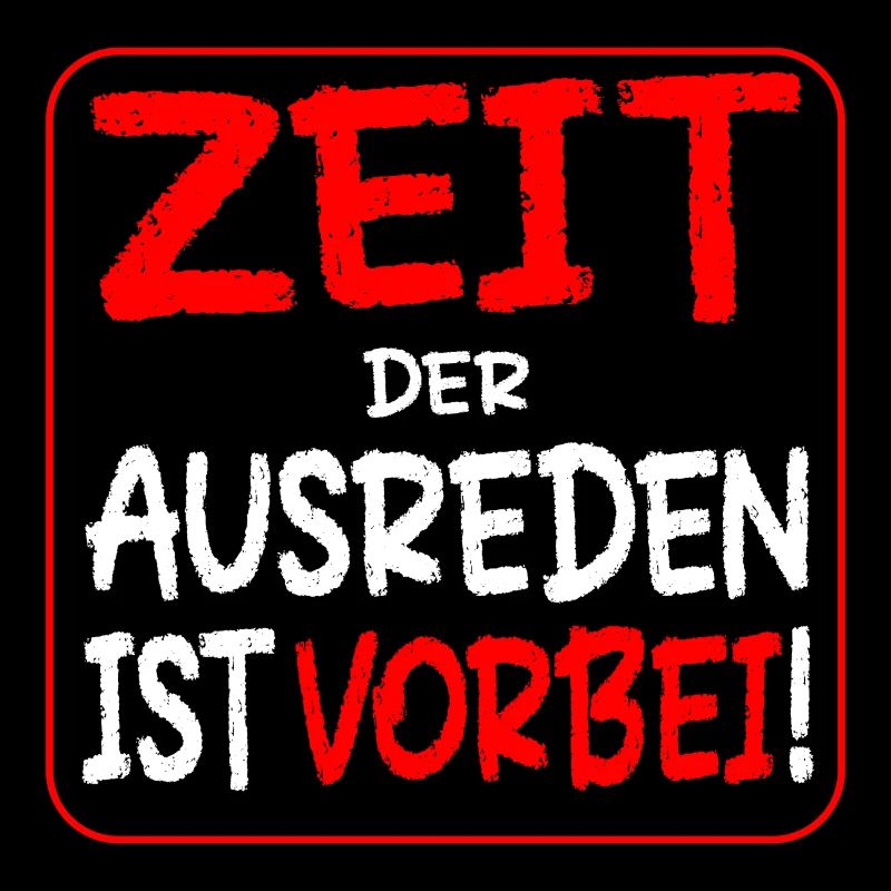 WANDEL SPRÜCHE - EIGENVERANTWORTUNG - AUSREDEN