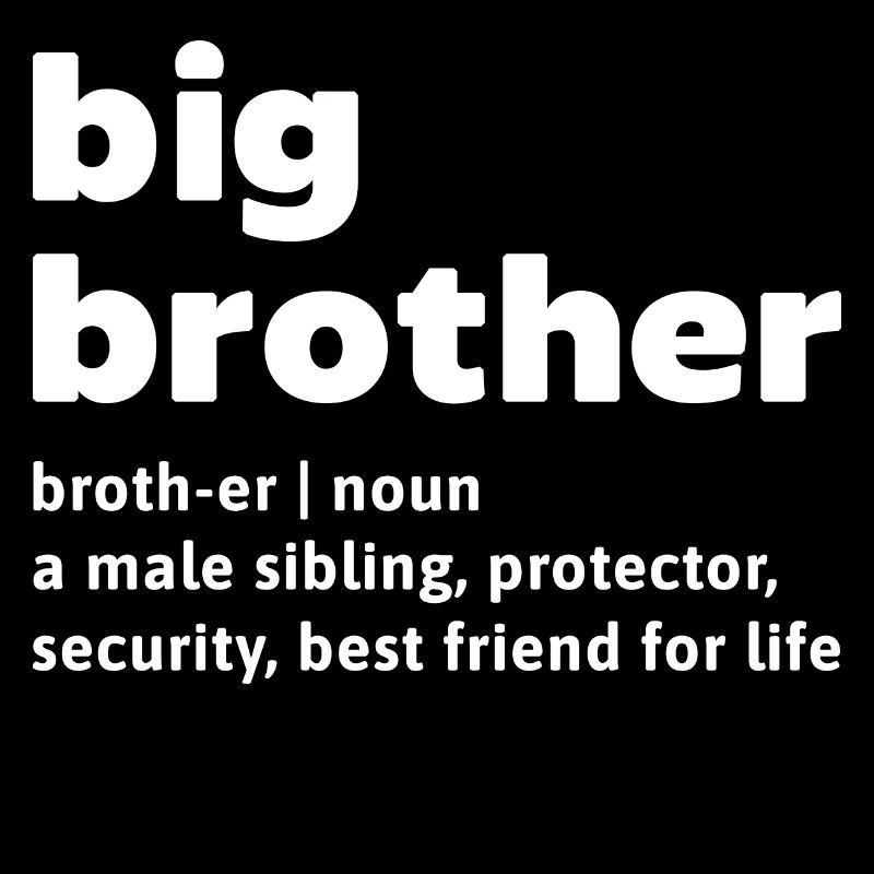 Großer Bruder Geschwister Bruderherz Statement