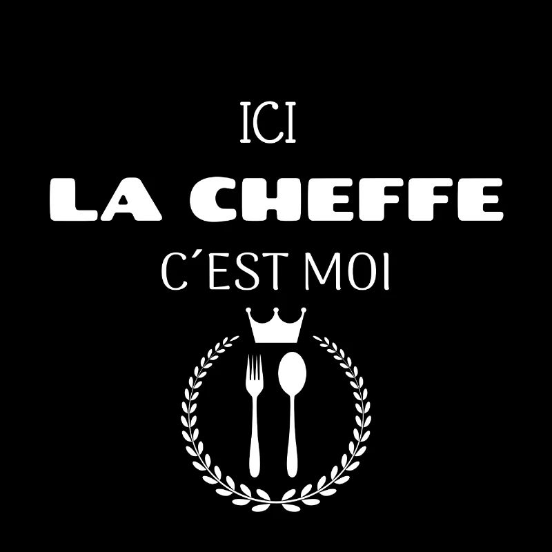 Ici la cheffe c’est moi