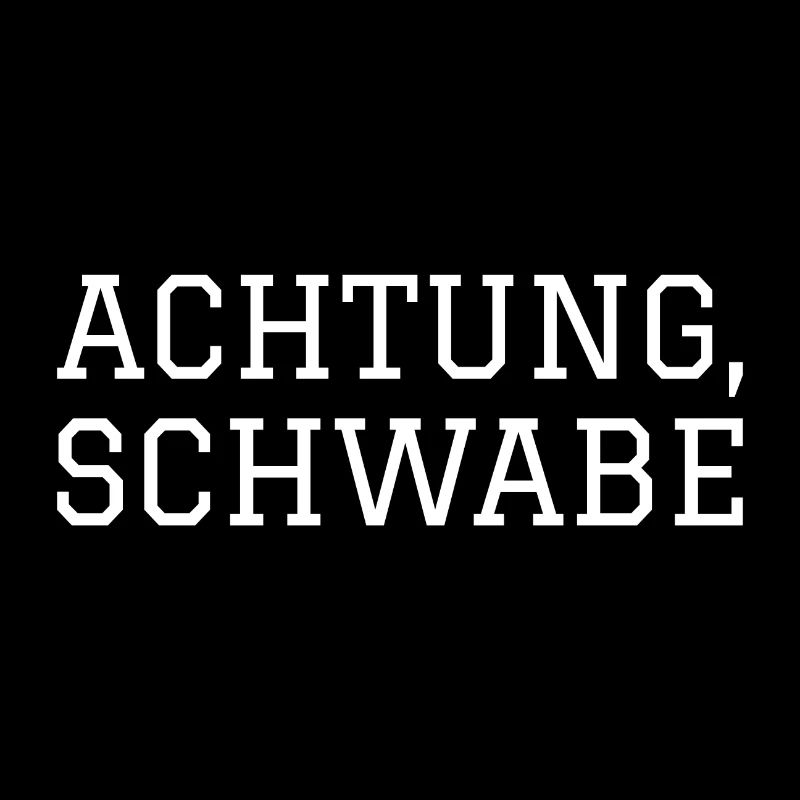 ACHTUNG SCHWABE