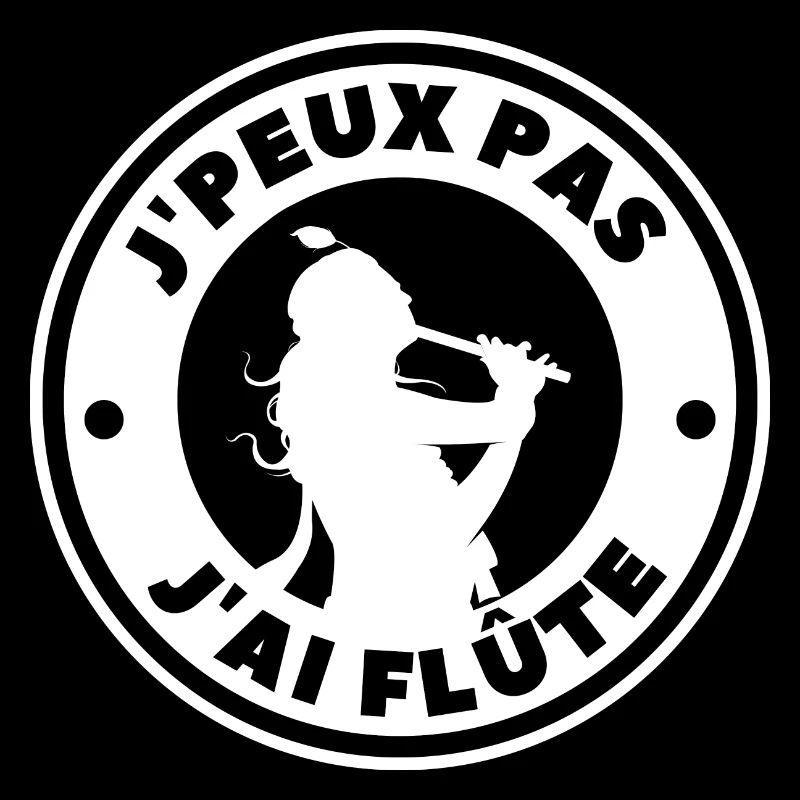 Je peux pas j'ai flûte