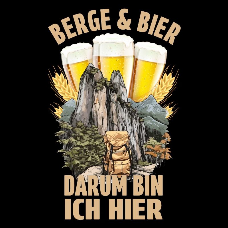 Berge & Bier, darum bin ich hier