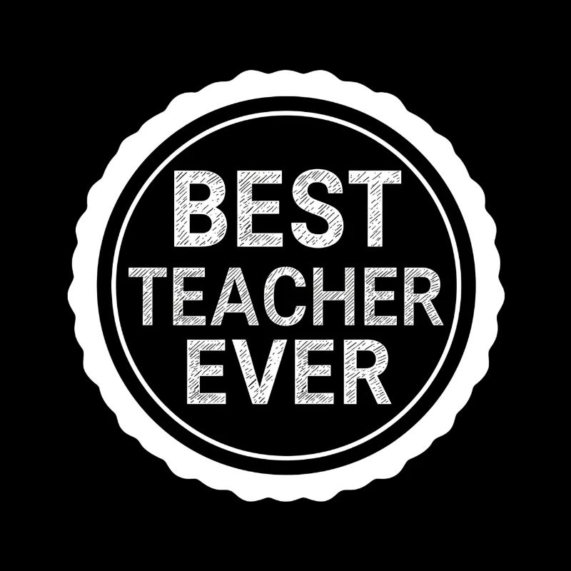Best Teacher Ever – Emblem Sticker Design