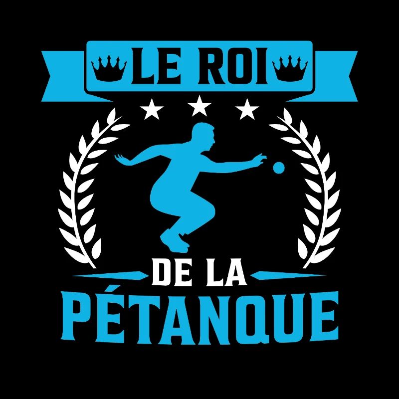 Le Roi De La Pétanque Bouliste