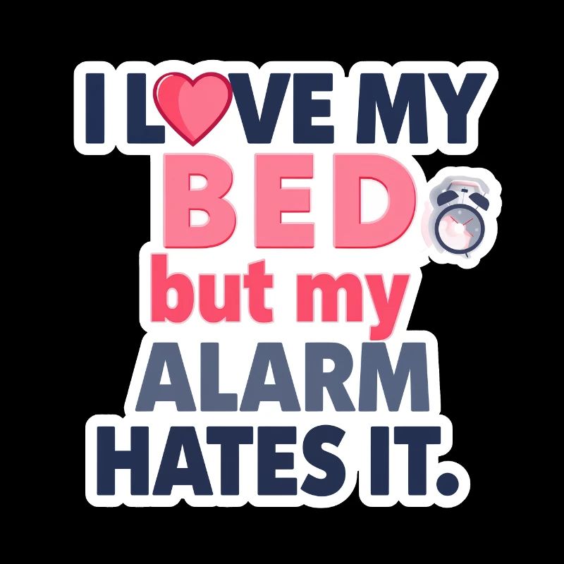 J’aime mon lit, mais mon réveil le déteste ⏰💤