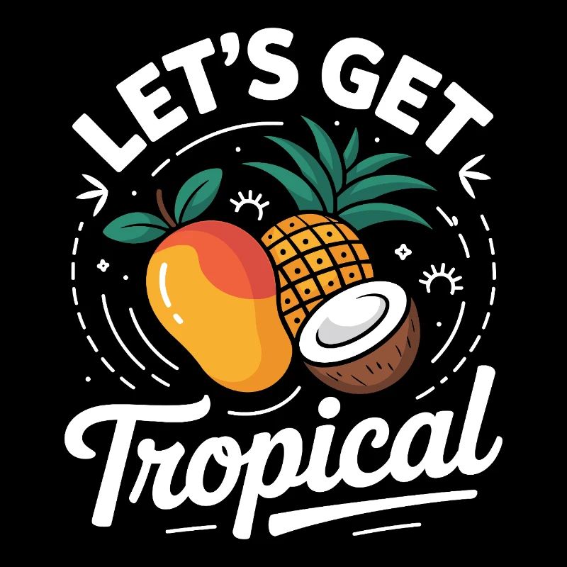 Let ́s Get Tropical