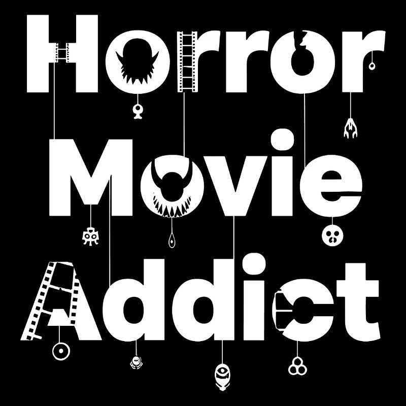 horror movie addict