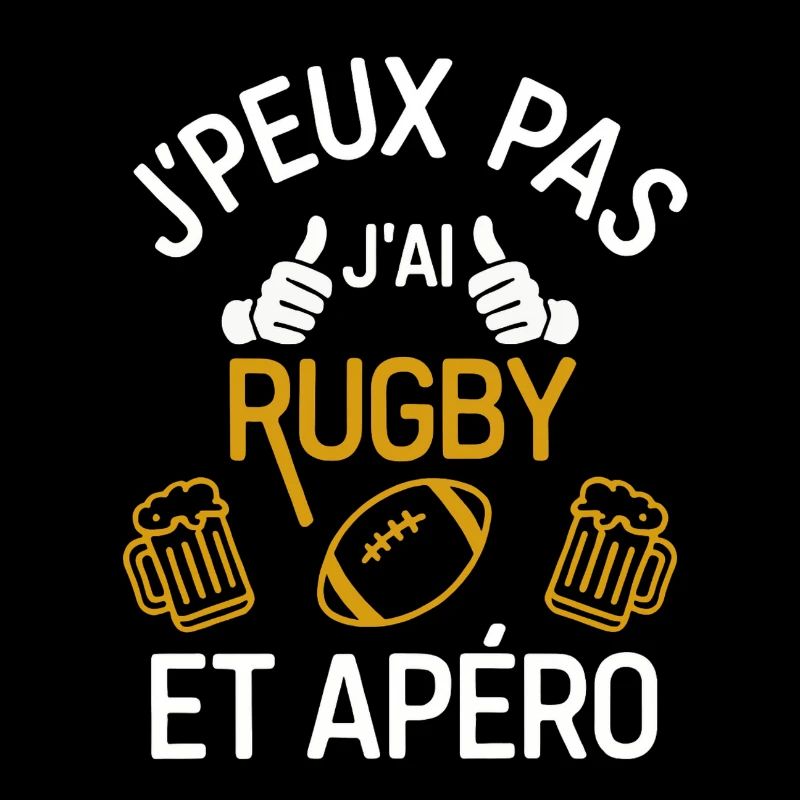 J'peux pas j'ai Rugby et Apéro