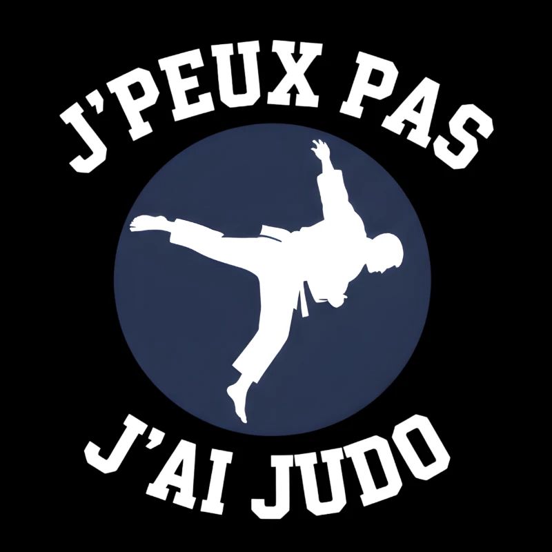 Judo: J'peux pas j'ai Judo