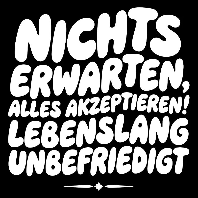 Nichts Erwarten Alles Akzeptieren