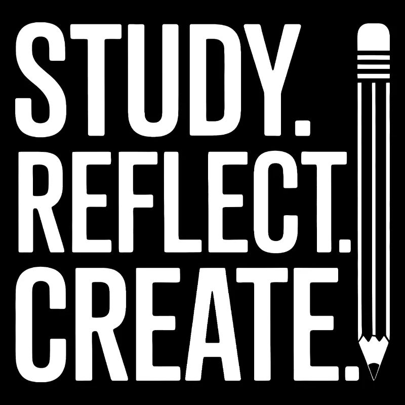 Study Reflect Create Typography Art