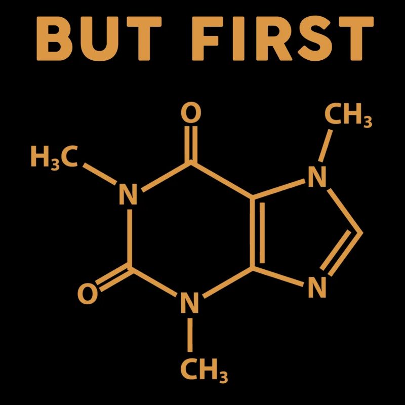 But First Coffee Molecule