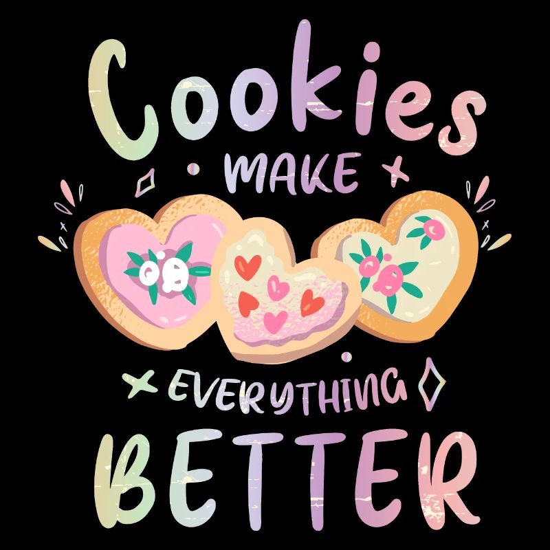 Cookies make everything better
