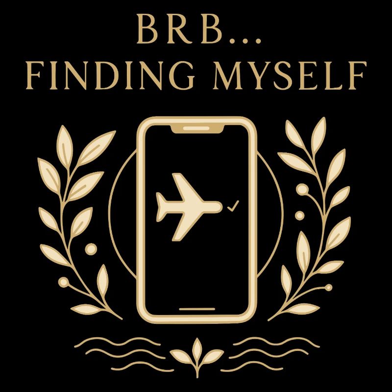 BRB… Auf der Suche nach mir