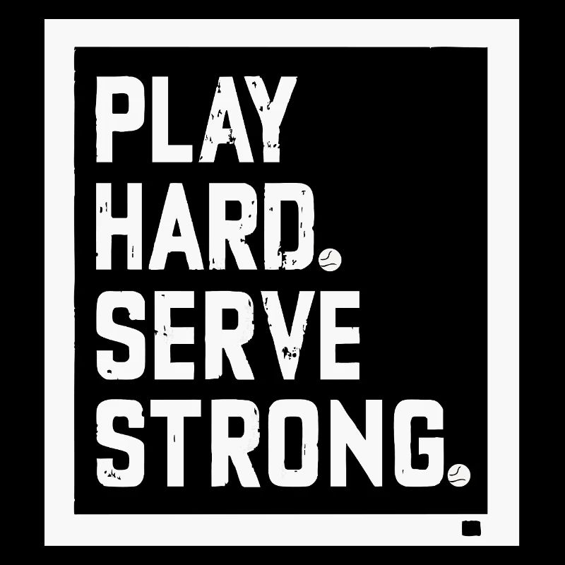Joue dur Serve fort