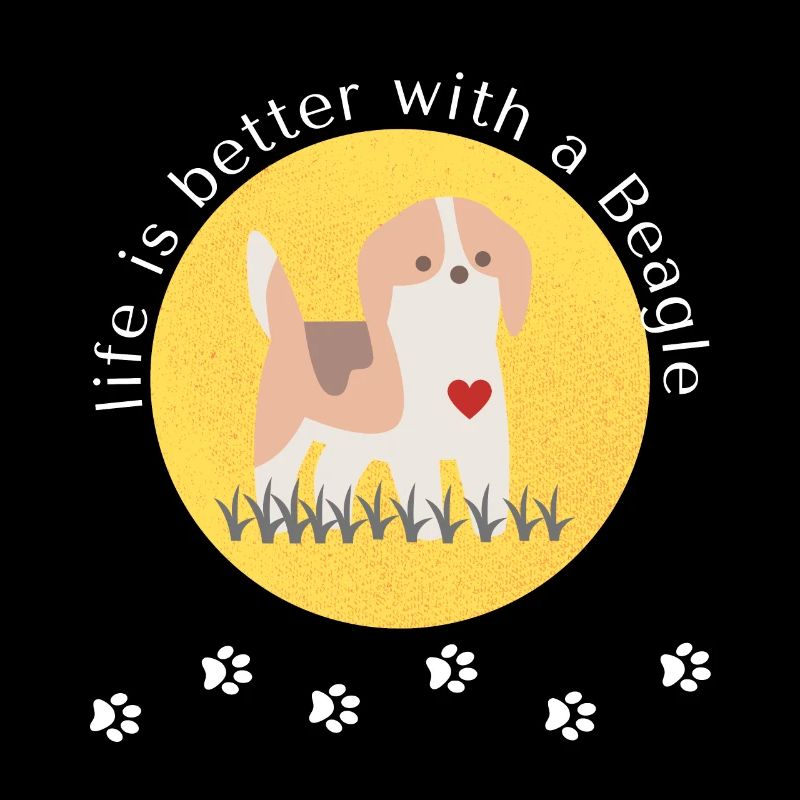 Life is better with a Beagle - Beagle Lovers