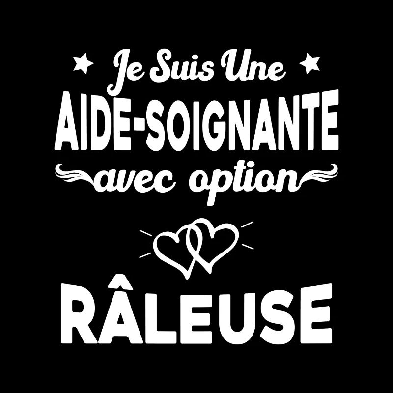 je suis une aide soignante avec option râleuse
