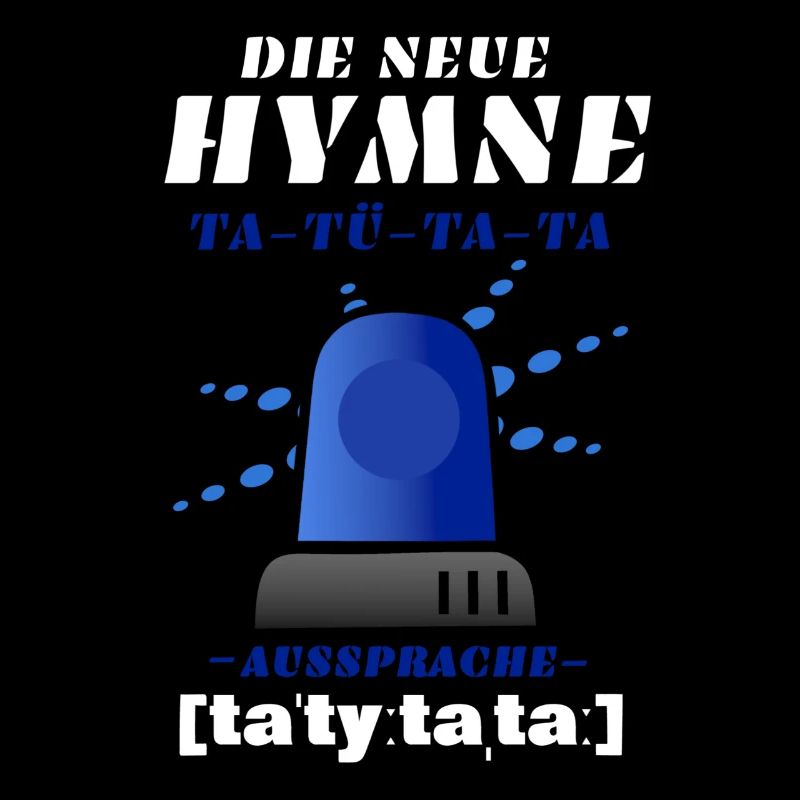 Blaulicht Sirene die neue Hymne
