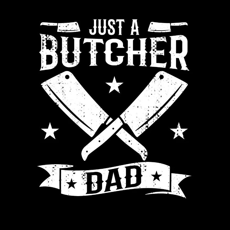 Juste un père de boucher
