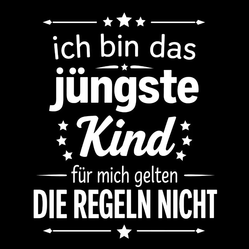 Ich bin das jüngste Kind Regeln gelten nicht