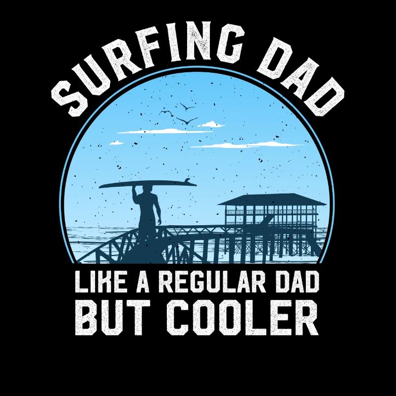 Dad Surfeur avec Plaisir de Vivre