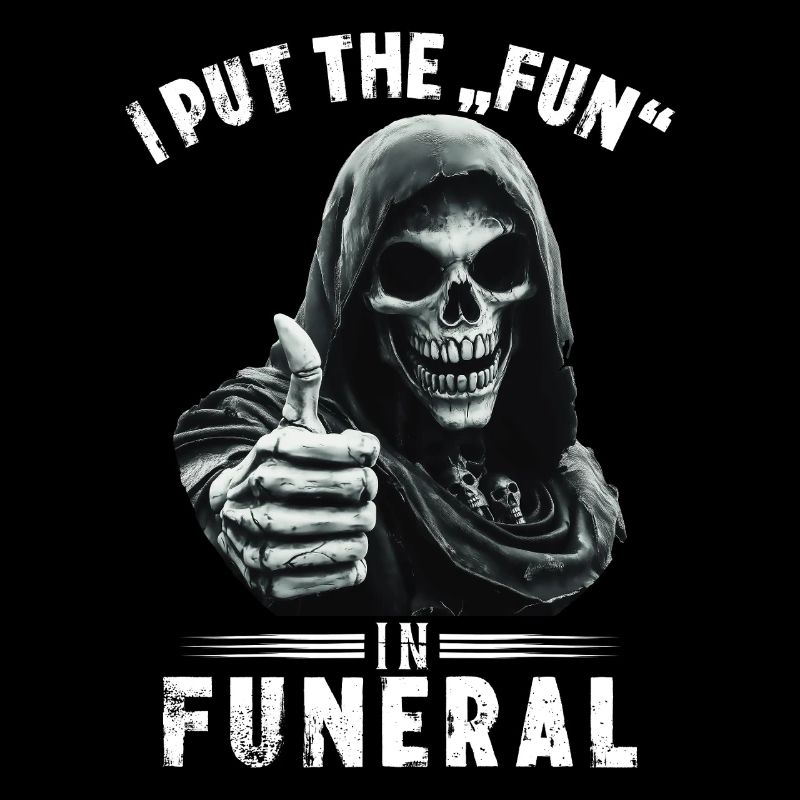 Crâne Grim Reaper Fun dans les funérailles Dicton Motif