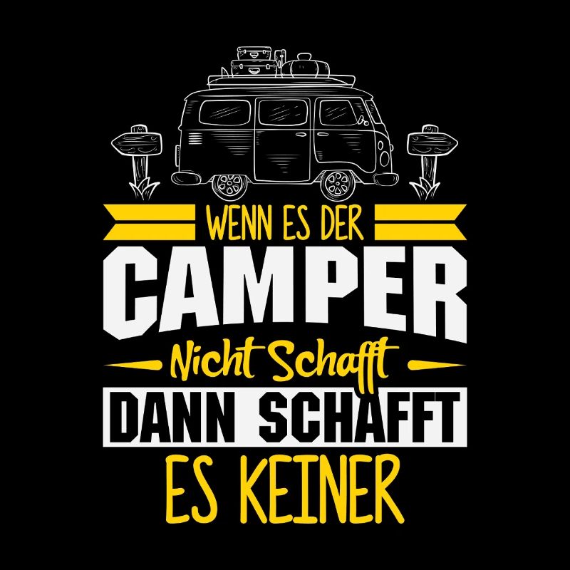 Camper Camping Caravan Saying
