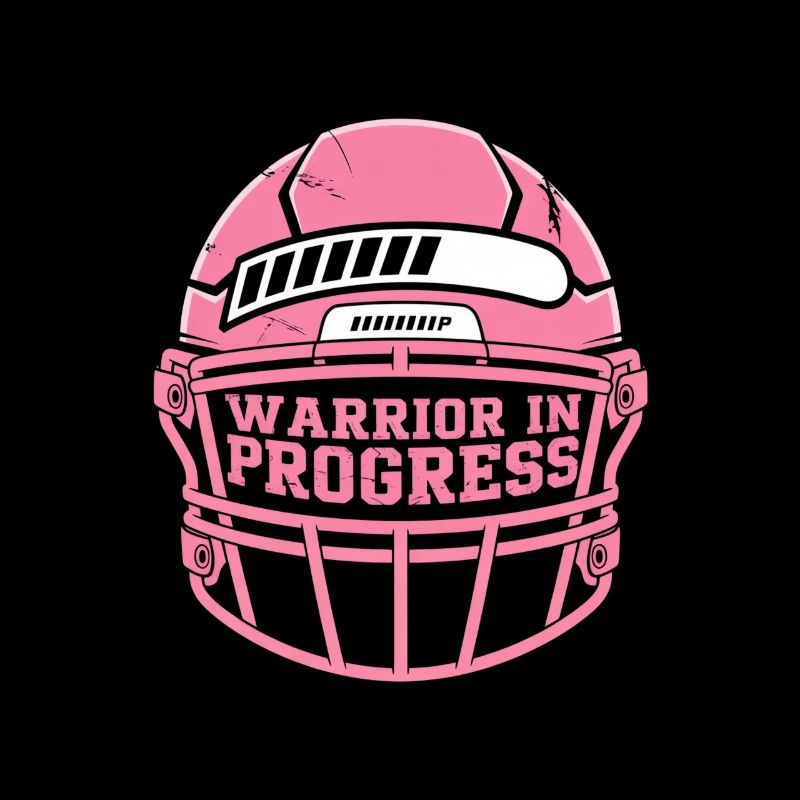 Breast Cancer Awareness Warrior In Progress