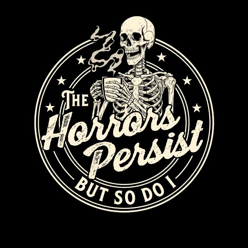 Les horreurs persistent, mais moi aussi le café