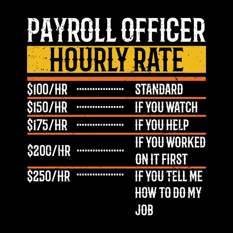 Funny Payroll Officer Hourly Rate Payroll