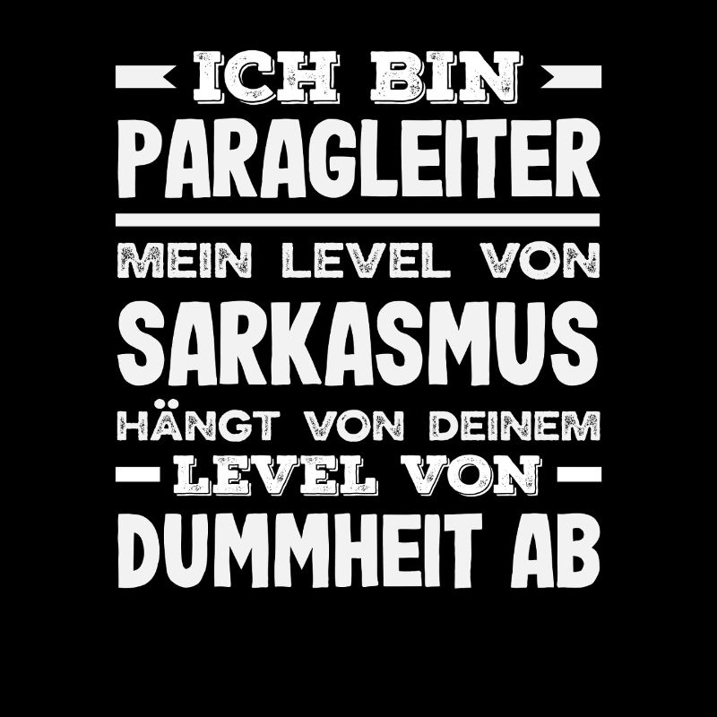 Gleitschirm Abenteuer Paragliding Sarkasmus