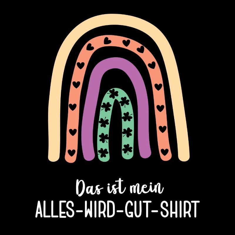 ALLES WIRD GUT Regenbogen Gesundheit Motivation