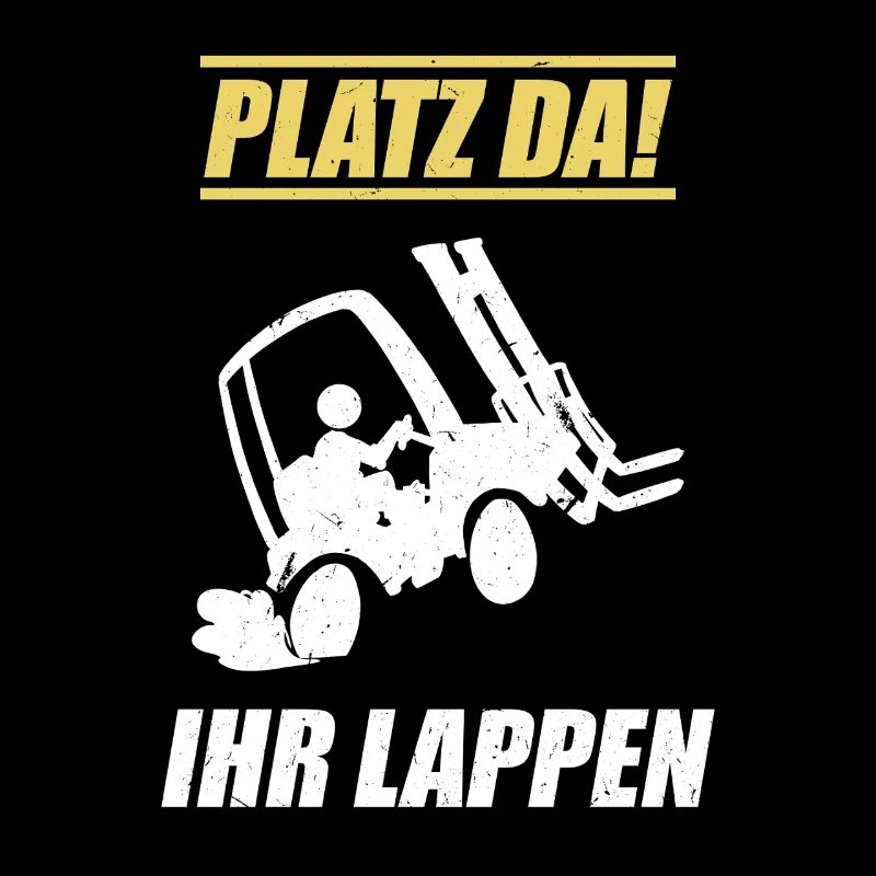 Space Since Your Rag / Forklift Driver Saying