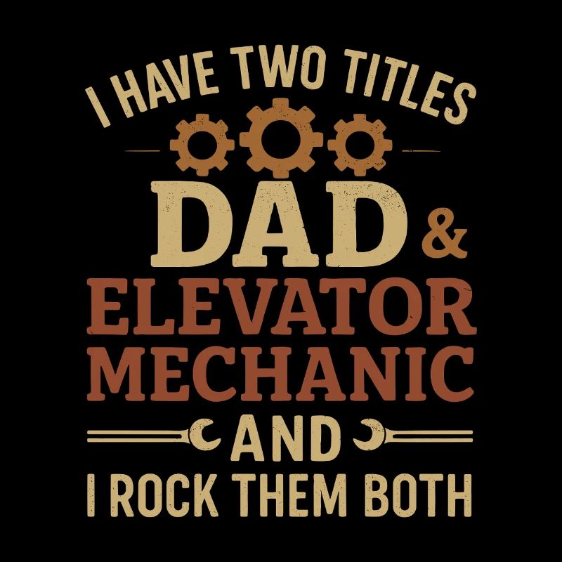 Funny Elevator Inspector Dad And Elevator Mechanic
