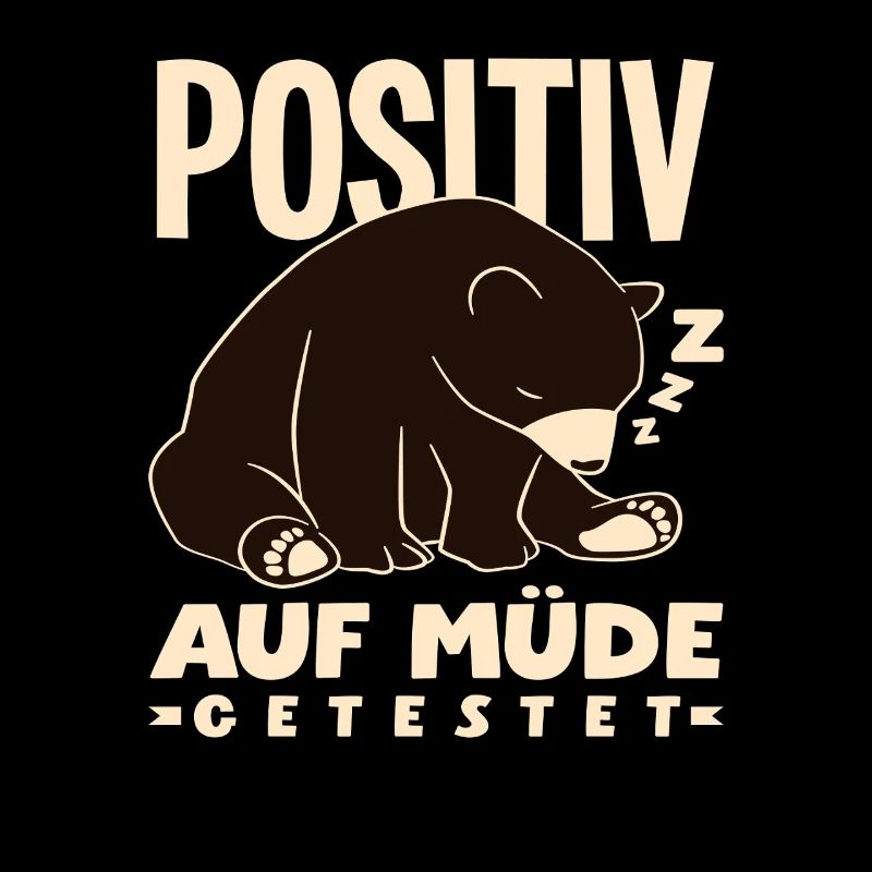 Positiv auf Müde getestet Bär Humor